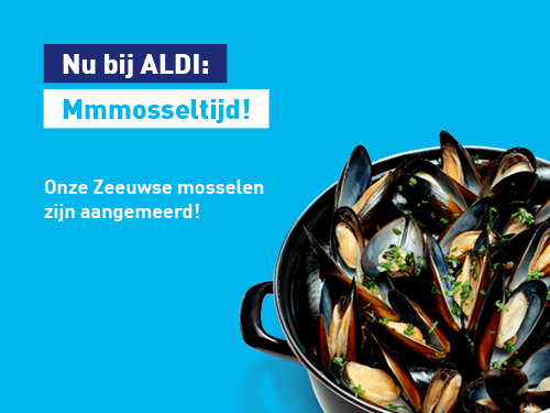 Nu bij ALDI: Mmmosseltijd